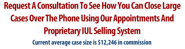 IUL Selling System